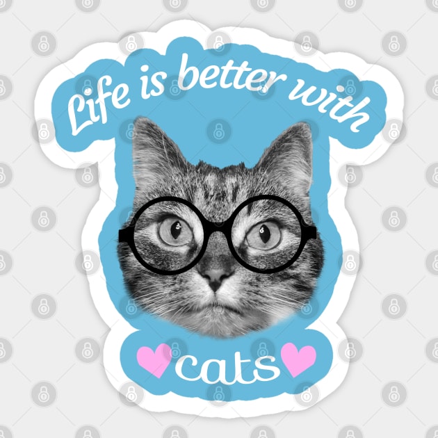 Life is better with cats Sticker by Purrfect